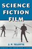 Science Fiction Film (Genres in American Cinema)