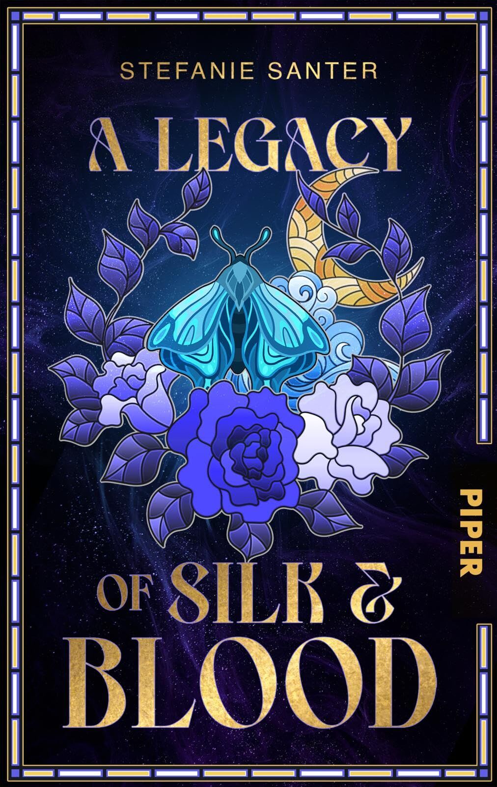 Santer, Stefanie: A Legacy of Silk and Blood