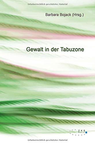 Gewalt in der Tabuzone
