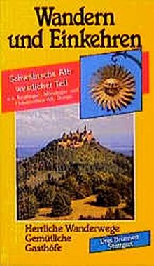 Wandern und Einkehren, Bd.5, Schwäbische Alb, westlicher Teil