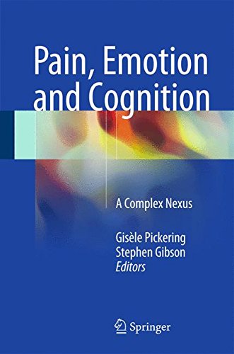 Pain, Emotion and Cognition: A Complex Nexus