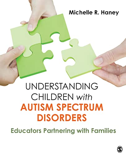 Understanding Children with Autism Spectrum Disorders: Educators Partnering with Families