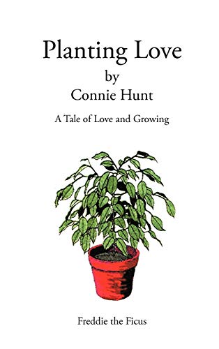Planting Love: A Tale of Love and Growing
