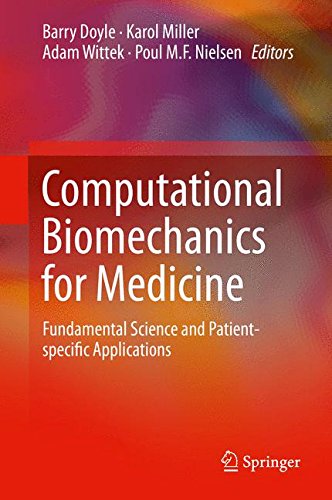 Computational Biomechanics for Medicine: Fundamental Science and Patient-specific Applications