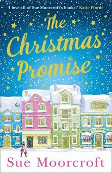 The Christmas Promise: The Cosy Christmas Book You Won't be Able to Put Down!