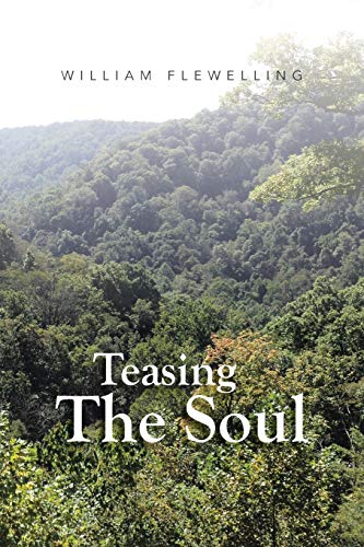Teasing The Soul