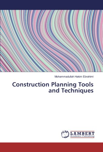 Construction Planning Tools and Techniques