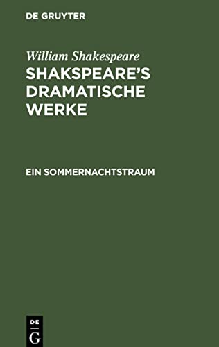 Shakspeare¿s dramatische Werke, Ein Sommernachtstraum