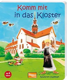 Komm mit in das Kloster