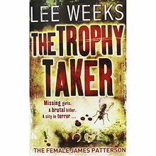 The Trophy Taker by Weeks  Lee | Book | condition very good