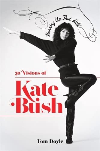 Tom Doyle Running Up That Hill, 50 Visions Of Kate Bush