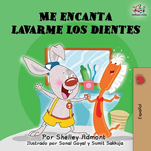 Me encanta lavarme los dientes: I Love to Brush My Teeth (Spanish Edition) (Spanish Bedtime Collection)