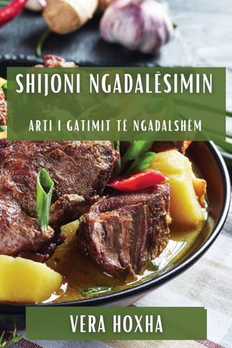 Shijoni Ngadalësimin: Arti i Gatimit të Ngadalshëm