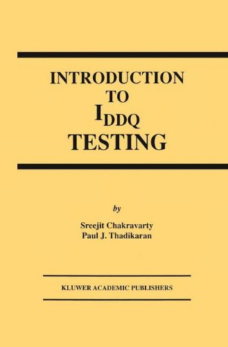 Introduction to IDDQ Testing (Frontiers in Electronic Testing)