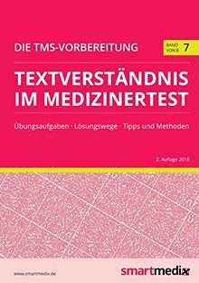 Die TMS-Vorbereitung 2019 Band 7: Textverständnis im Medizinertest