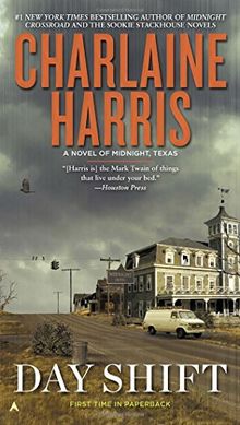 Day Shift: A Novel of Midnight, Texas