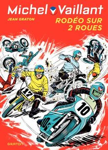 Michel Vaillant. Vol. 20. Rodéo sur 2 roues