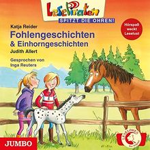 Fohlengeschichten & Einhorngeschichten: Lesepiraten, spitzt die Ohren