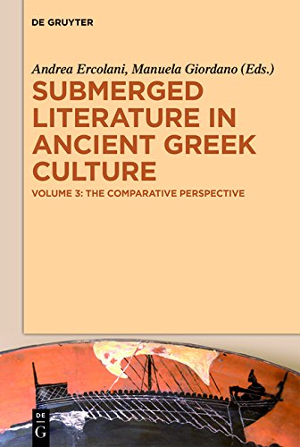 Submerged Literature in Ancient Greek Culture Volume 3 The Comparative Perspective Gebunden