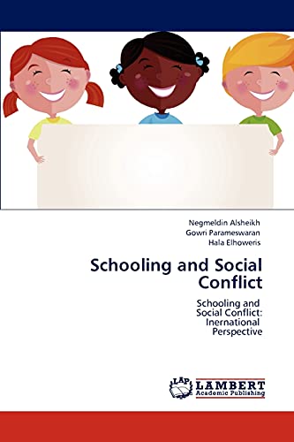 Schooling and Social Conflict: Schooling and Social Conflict: Inernational Perspective