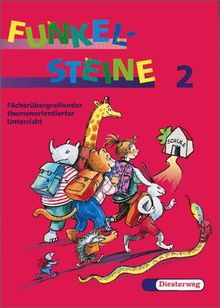 Funkelsteine. Fächerübergreifendes Gestalten im Zusammenspiel von Musik, Kunst und Bewegung: FUNKELSTEINE: Arbeitsheft 2
