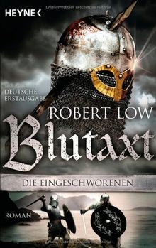 Blutaxt: Die Eingeschworenen 5  -  Roman