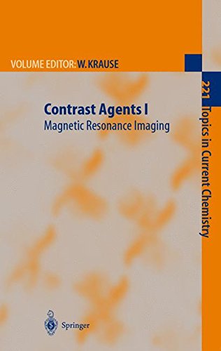 Contrast Agents I: Magnetic Resonance Imaging (Topics in Current Chemistry, Band 221)