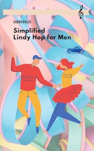 Simplified Lindy Hop for Men (Social dancing)