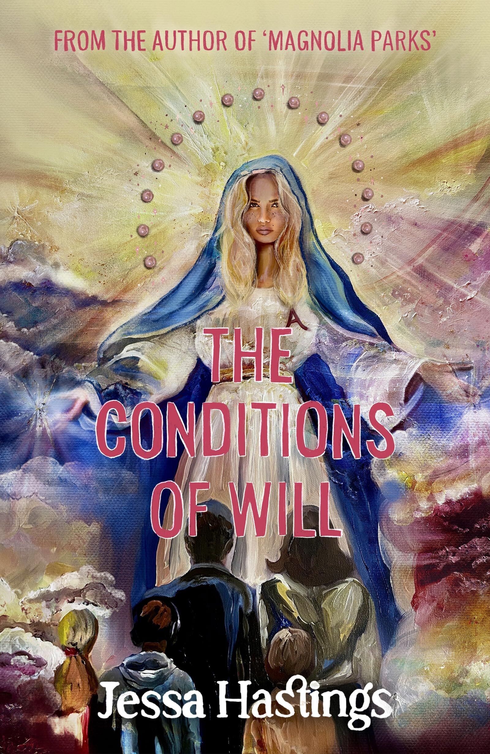 Hastings, Jessa: The Conditions of Will