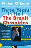 Three Years In Hell: The Brexit Chronicles