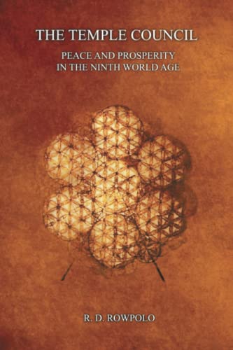 The Temple Council: Peace and Prosperity in the Ninth World Age