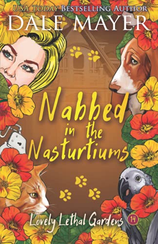 Nabbed in the Nasturtiums (Lovely Lethal Gardens, Band 14)