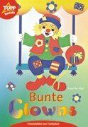 Bunte Clowns. Fensterbilder aus Tonkarton