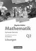 Bigalke/Köhler: Mathematik - Hessen - Ausgabe 2016: Grundkurs 2. Halbjahr - Band Q2: Lösungen zum Schülerbuch