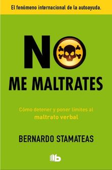 No me maltrates (B DE BOLSILLO LUJO)