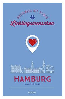 Hamburg. Unterwegs mit deinen Lieblingsmenschen