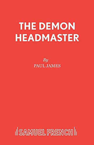 The Demon Headmaster: A Musical