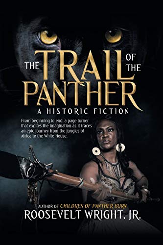 The Trail of the Panther: A Historic Fiction