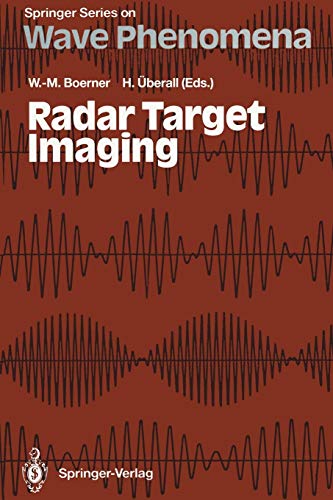 Radar Target Imaging (Springer Series on Wave Phenomena, 13, Band 13)
