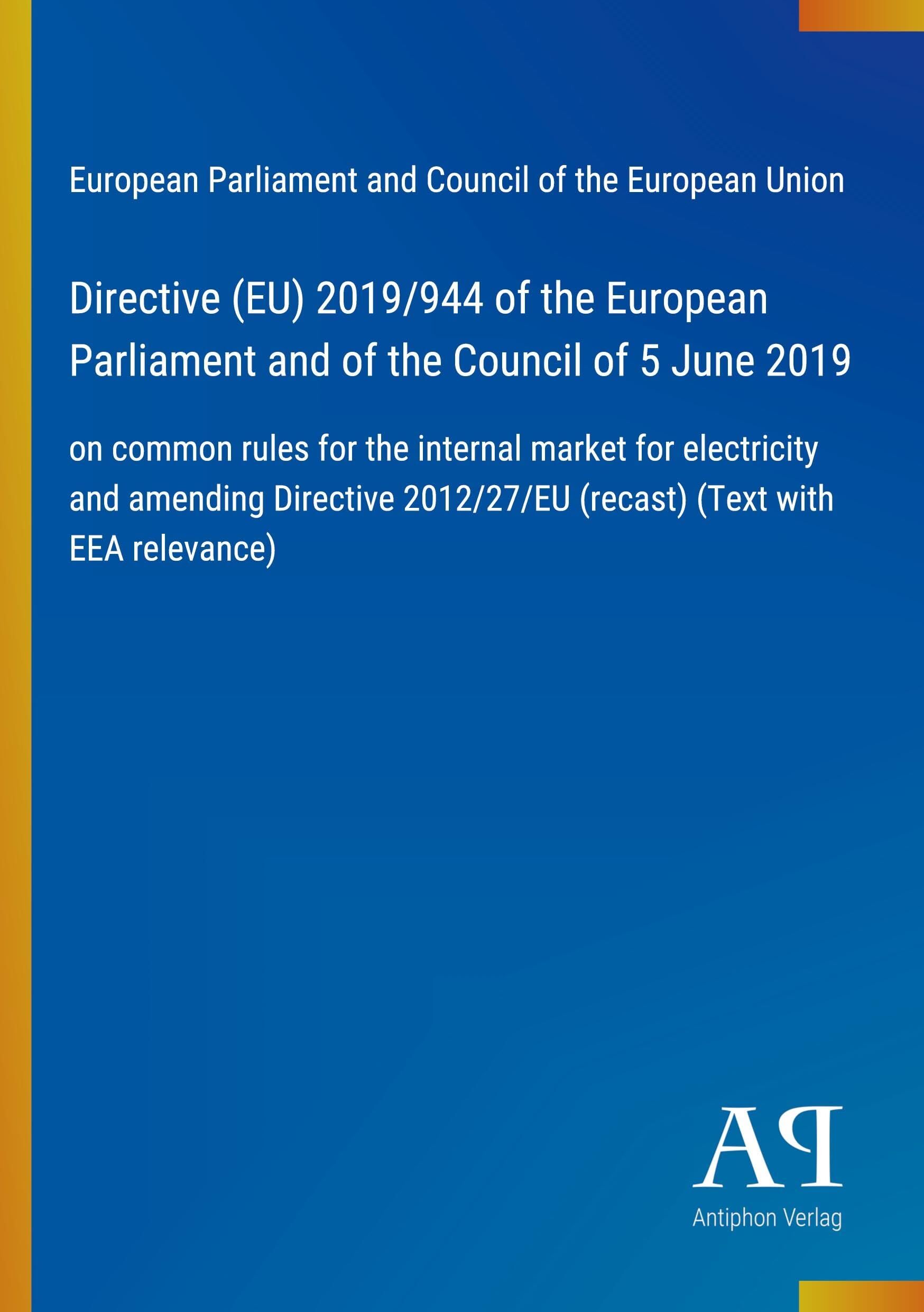 Directive (EU) 2019/944 of the European Parliament and of the Council of 5 June 2019