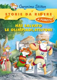 Geronimo Stilton: Hai Salvato Le Olimpiadi Stilton