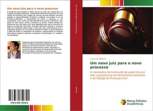 Um novo juiz para o novo processo: A necessária reconstrução do papel do juiz sob a perspectiva do formalismo-valorativo e do Código de Processo Civil