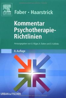 Faber/Haarstrick. Kommentar Psychotherapie-Richtlinien