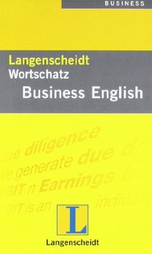 Langenscheidt Wortschatz Business English: Mit britischem und amerikanischem Business-Wortschatz | Buch | Zustand gut