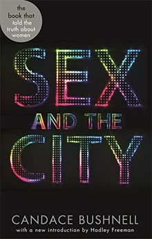 Sex and the City von Bushnell, Candace | Buch | Zustand akzeptabel