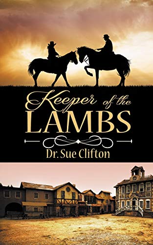 Keeper of the Lambs (Sisters of the Way, Band 2)