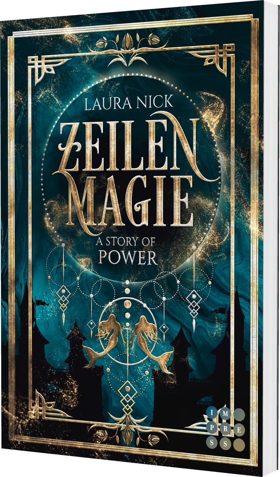 Zeilenmagie 3: A Story of Power: Märchenhafte Fantasy Romance für Fans von magischen Bücherwelten (3)