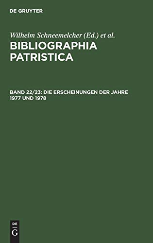Die Erscheinungen der Jahre 1977 und 1978 (Bibliographia Patristica)