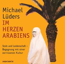 Im Herzen Arabiens. 2 CDs. . Autorenlesung