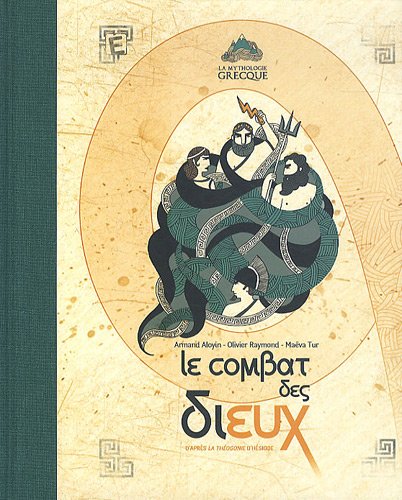 Le Combat Des Dieux : D'après La Théogonie D'hésiode (1cd Audio)